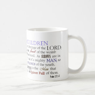 Kinder des Psalm-127 sind Erbe des Lords Tasse