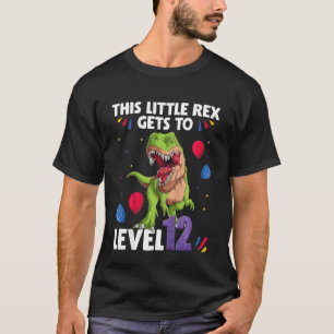 Kinder, die diesen kleinen Rex auf Stufe 12 Geburt T-Shirt