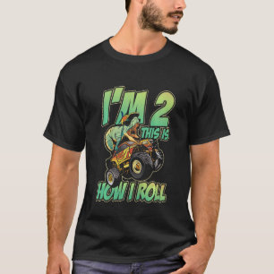 Kinder, die ich bin 2 So Roll Monster Truck 2. T-Shirt