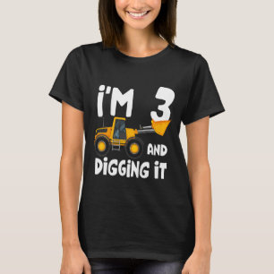 Kinder, die ich bin 3 und graben es Bauwagen 3. Y T-Shirt