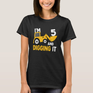 Kinder, die ich bin 5 und Graben es Baubagger 5 T-Shirt