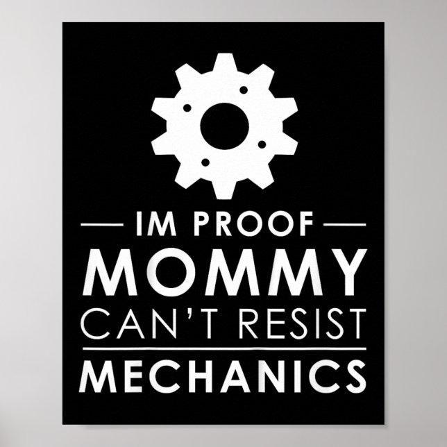Kinder, die ich bin der Beweis, dass Mami Mechanik Poster (Vorne)