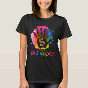 Kinder, die ich bin ein Handvoll fünf Jahre alt 5. T-Shirt