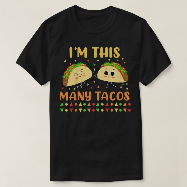 Kinder, die ich bin so viele Tacos Zweite Geburtst T-Shirt (Design vorne)