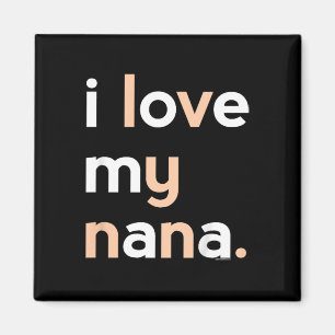 Kinder, die ich Liebe mein Nana Shirt für Mädchen Magnet
