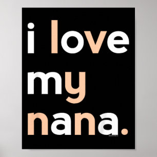Kinder, die ich Liebe mein Nana Shirt für Mädchen Poster