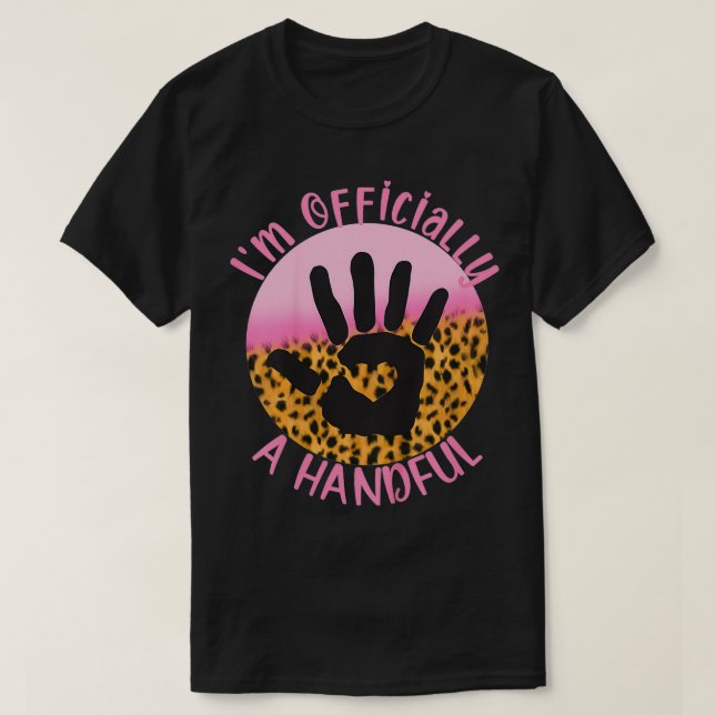 Kinder, die ich offiziell bin eine handvoll 5. Geb T-Shirt (Design vorne)