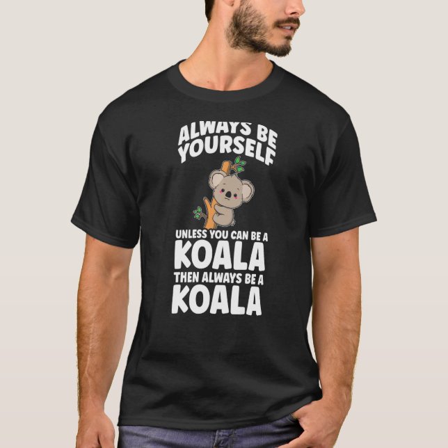 Kinder, die man ein Niedlicher Koala sein kann T-Shirt (Vorderseite)
