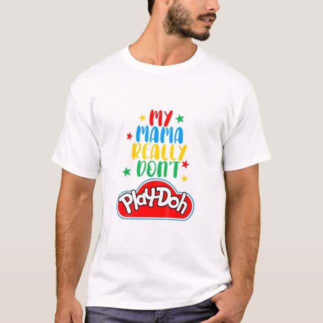 Kinder, die meine Mutter wirklich nicht spielen Do T-Shirt (Vorderseite)