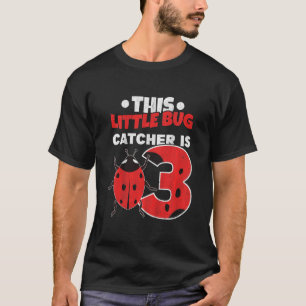 Kinder dieser kleine Bug Catcher ist 3 Jahre alt L T-Shirt