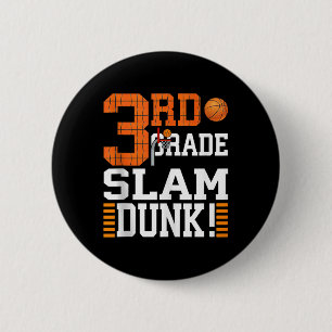 Kinder erster Schultag Slam Dunk Baske Button