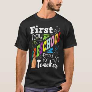 Kinder erster Tag Vorschule Bete Für Meinen Lehrer T-Shirt