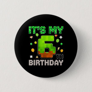 Kinder Es ist mein 6. Geburtstag Junge Gaming Pixe Button