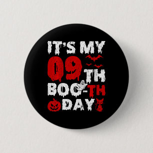 Kinder Es ist mein 9. Boo-th Day Beängstigend 9. G Button