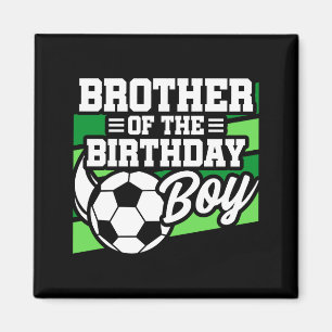 Kinder Fußballparty Bruder des Geburtstagskindes Magnet