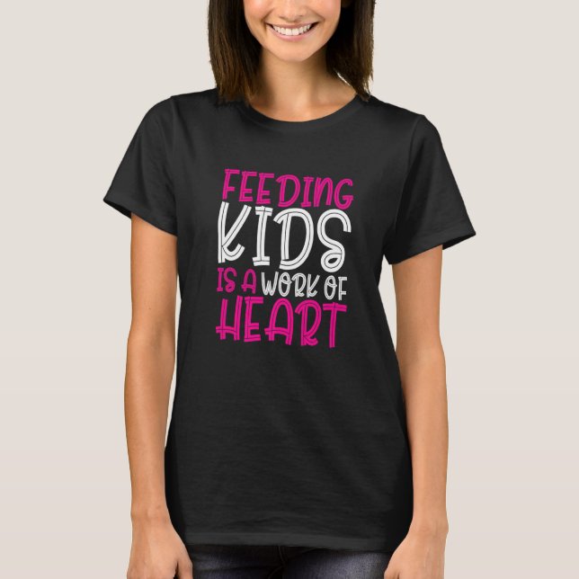 Kinder füttern ist ein Herzstück T-Shirt (Vorderseite)