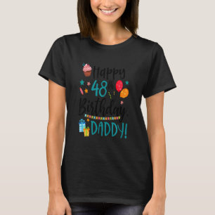 Kinder glücklich 48. Geburtstag Daddy Bday Son Dau T-Shirt