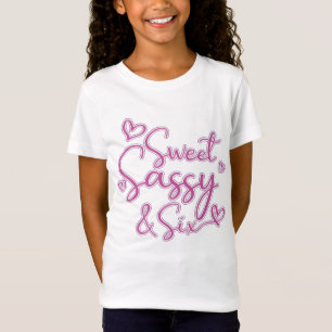 Kinder glücklich 6. Geburtstag Sweet Sassy und se T-Shirt