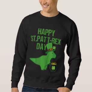 Kinder glücklich St Pat Trex Tag Dino St Patricks  Sweatshirt