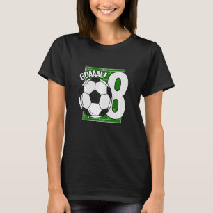 Kinder Goaaal 8. Geburtstag 8 Jahre alter Fußballs T-Shirt