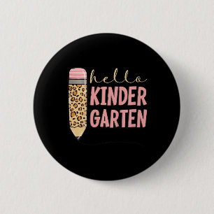 Kinder Hallo Kindergarten 1. Tag Kindergarten Pe Button