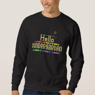 Kinder Hallo Kindergarten Erster Schultag Kinder Sweatshirt
