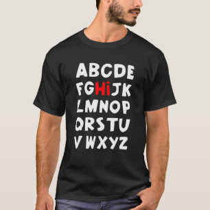 Kinder Hi Alphabet Vor-K Kindergarten Lehrer Abc F T-Shirt