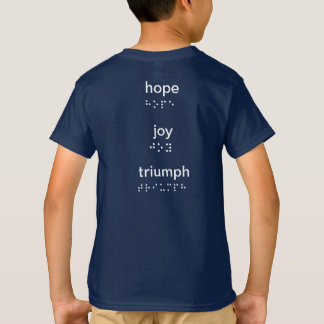 Kinder hoffen Freude Triumph Braille Shirt