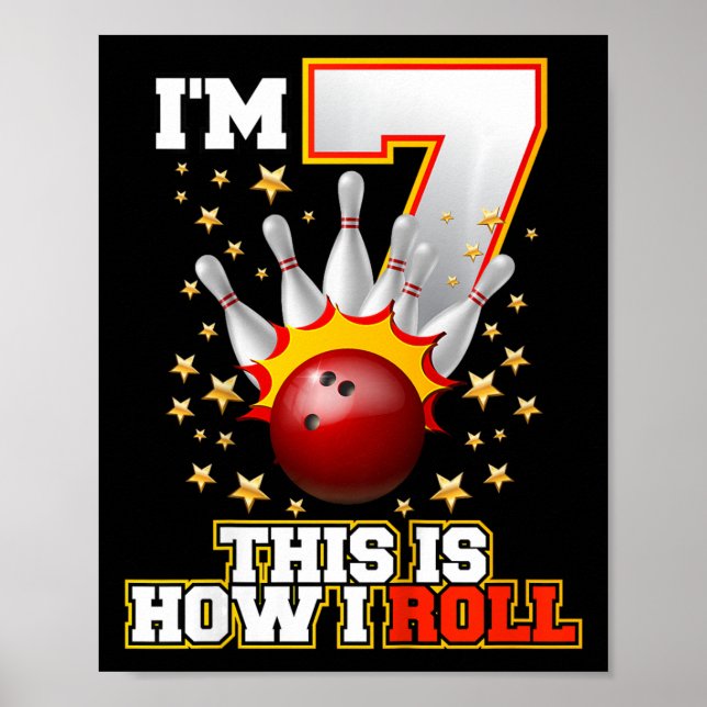 Kinder ich bin 7 So Roll ich 7 Jahre alt Birthda Poster (Vorne)