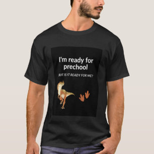 Kinder Ich bin bereit für den Kindergarten, aber i T-Shirt