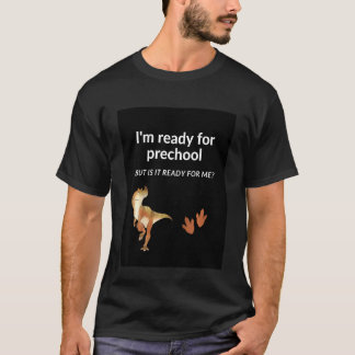 Kinder Ich bin bereit für den Kindergarten, aber i T-Shirt