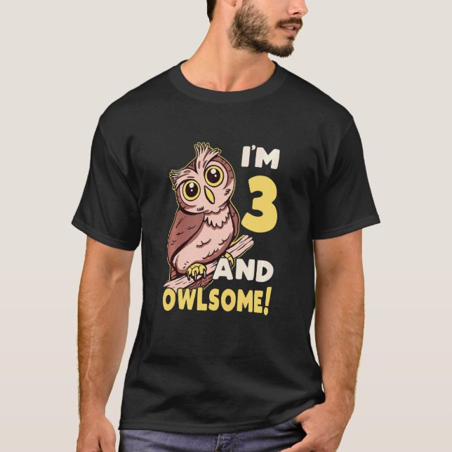 Kinder ich bin drei und Phantastische Owlous Owl 3 T-Shirt (Vorderseite)