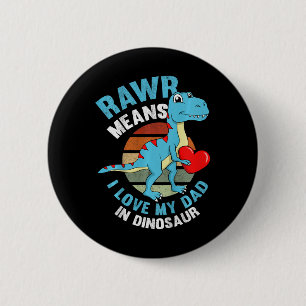 Kinder Ich Liebe Meinen Papa Rawr Dinosaur Vater T Button