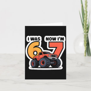 Kinder Ich war 6 Jetzt bin ich 7 Monster Truck Geb Karte