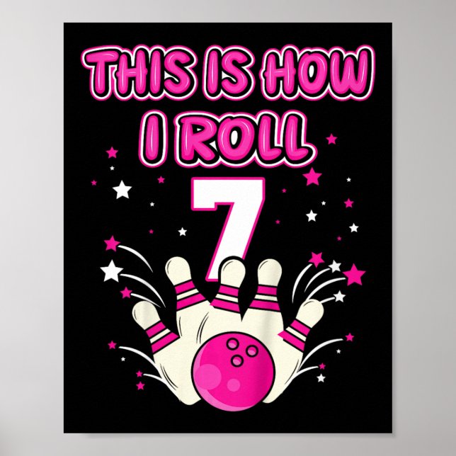 Kinder im Alter von 7 Jahren So Roll ich 7. Bowlin Poster (Vorne)