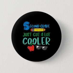 Kinder in der zweiten Klasse nur Cooler Got 2. Button