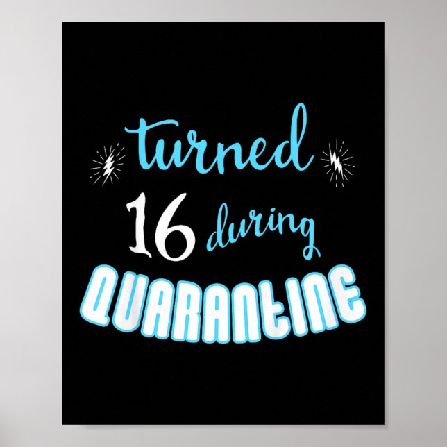 Kinder Jugendliche 16. Geburtstag Funny Quarantine Poster (Vorne)