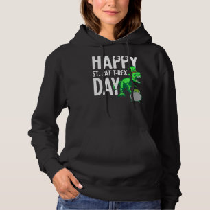 Kinder Kinder Happy St Pat Trex Day Dino Patricks Hoodie
