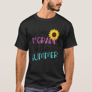 Kinder Kinder Kinder so lange 1. Klasse Hallo Somm T-Shirt