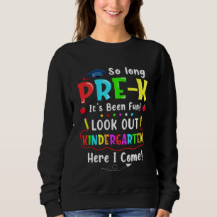 Kinder Kinder so lange vor dem K Kindergarten hier Sweatshirt