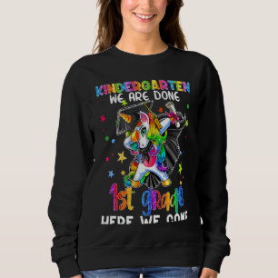 Kinder Kindergarten Wir sind 1. Klasse Pop Es Uni Sweatshirt