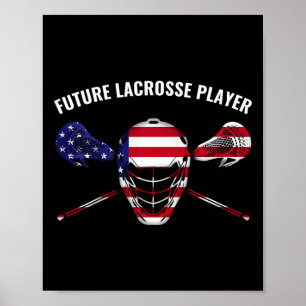 Kinder Lacrosse Boys Girls Future Lacrosse Player Poster