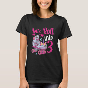 Kinder Lasse sich in 3 Mädchen rollen 3. Geburtsta T-Shirt