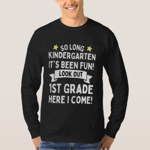 Kinder Letzten Tag Kindergarten 1. Klasse Hier kom T-Shirt