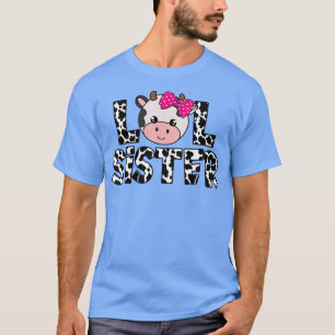 Kinder Lil Sister Farm Life Kuh Lover Lil Sis Sibl T-Shirt