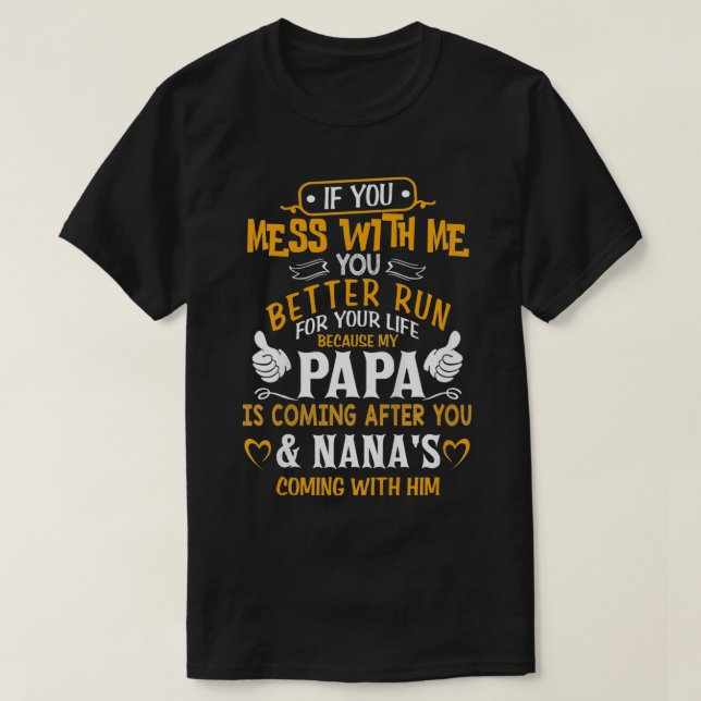 Kinder lustig, wenn du mit mir mein Papa und Nana  T-Shirt (Design vorne)