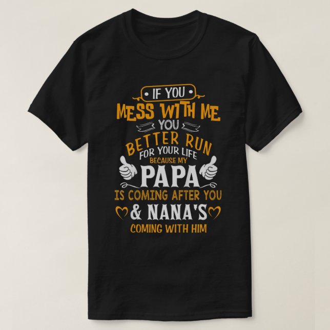 Kinder lustig, wenn du mit mir mein Papa und Nana  T-Shirt (Design vorne)