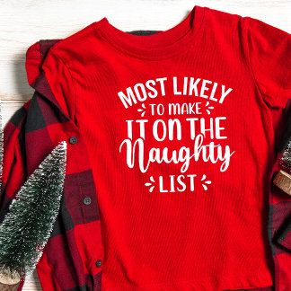 Kinder machen am ehesten eine schmutzige Weihnacht T-Shirt