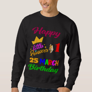 Kinder März Mädchen Geburtstag 25 März 1. Geburtst Sweatshirt