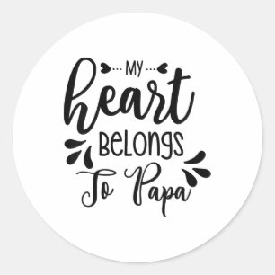 Kinder mein Herz gehört Papa Stepdad Daddy Vater Runder Aufkleber